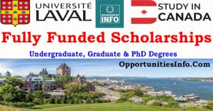 Laval University Scholarships in Canada 2024-2025 [Fully Funded]