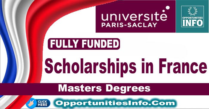 University of Paris Saclay Scholarships in France