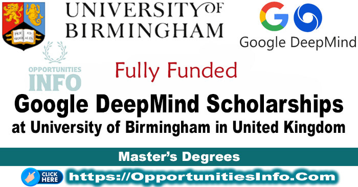 Birmingham University Google DeepMind Scholarships in UK