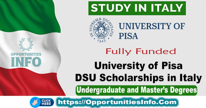 University of Pisa DSU Scholarships in Italy