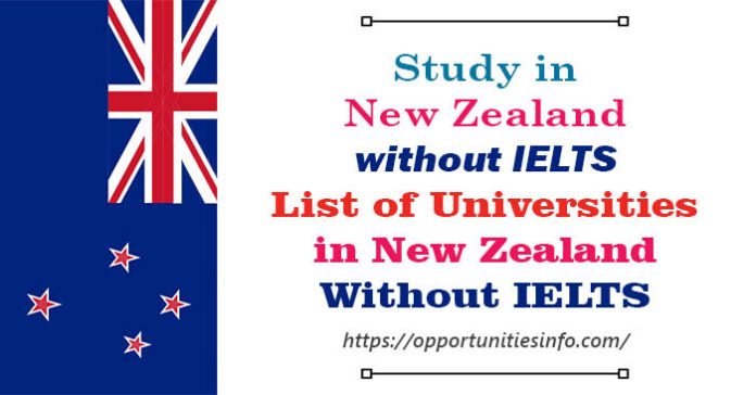 Study in New Zealand without IELTS - Universities in New Zealand Without IELTS