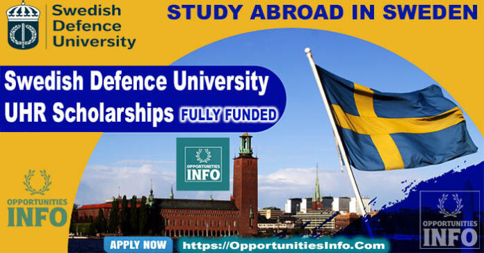 Swedish Defence University UHR Scholarships in Sweden