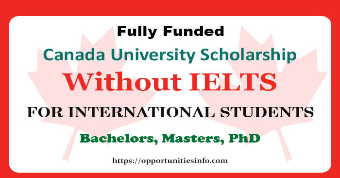 Canada University Scholarships without IELTS