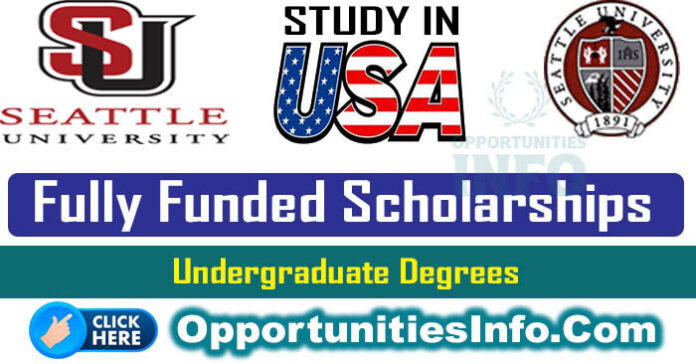 Seattle University Scholarships in USA