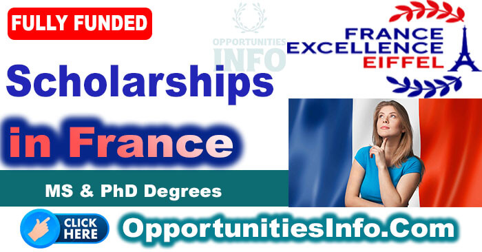 Eiffel Excellence Scholarships in Paris-France
