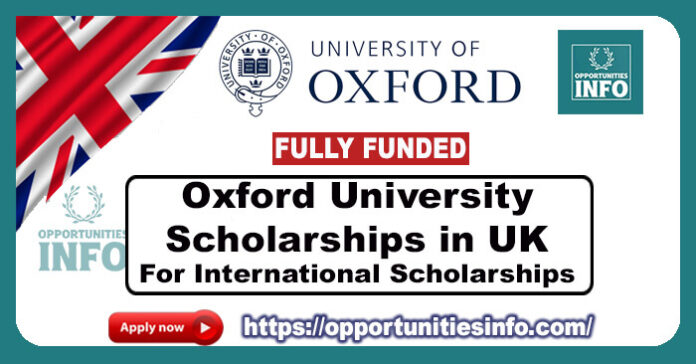 Oxford University Scholarships in UK