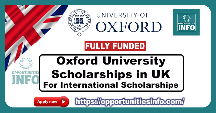 Oxford University Scholarships in UK