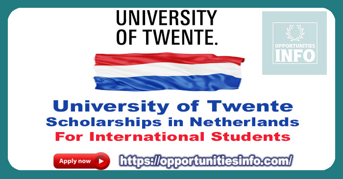 University of Twente Scholarships in Netherlands