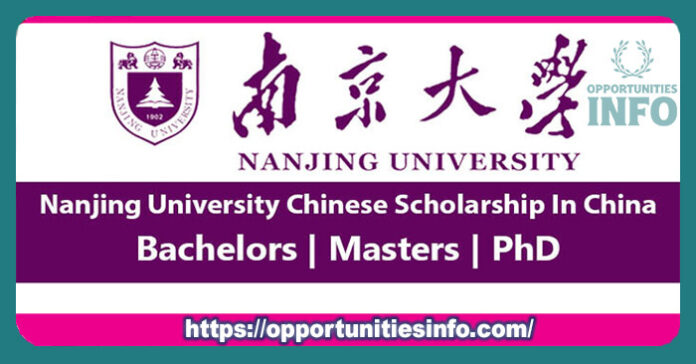 Nanjing University Chinese Government CSC Scholarships in China