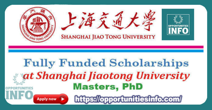 Shanghai Jiao Tong University Scholarships in China