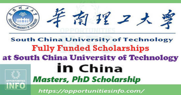 South China University of Technology Scholarships