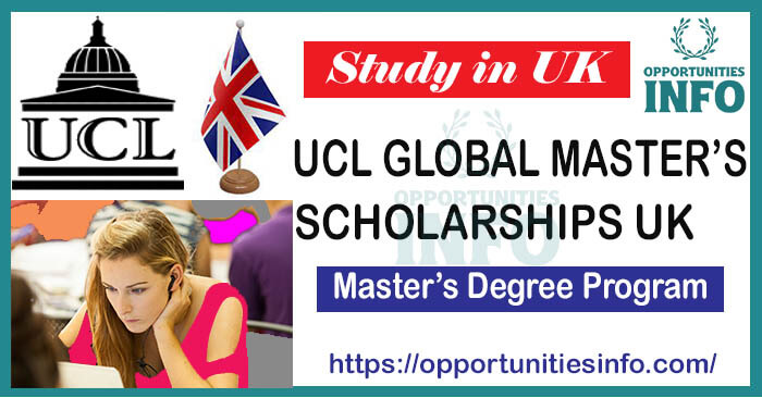 UCL Global Masters Scholarships in UK