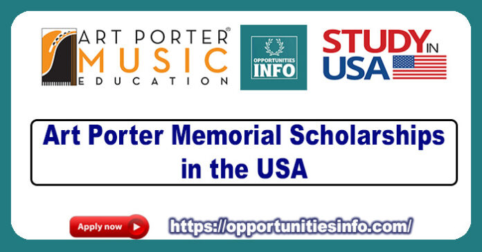 Art Porter Memorial Scholarships in USA