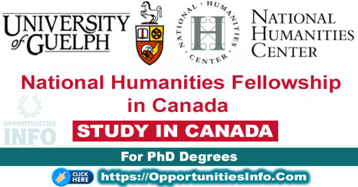 University of Guelph National Humanities Fellowship in Canada