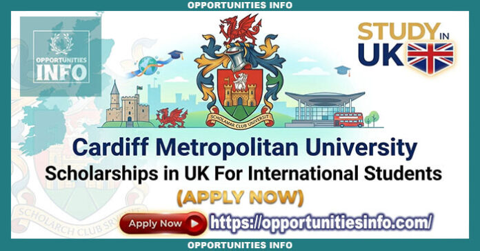Cardiff Metropolitan University Scholarships in UK