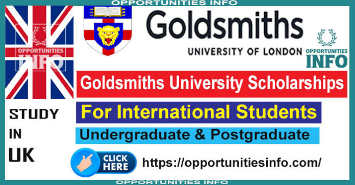 Goldsmiths University Scholarships in the UK
