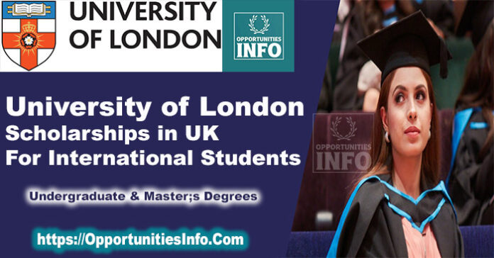 University of London Scholarships 2025-26 in UK